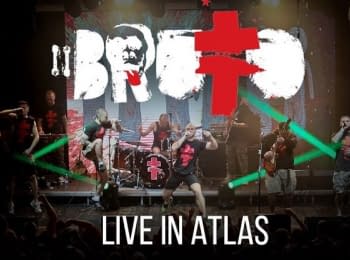 BRUTTO - LIVE IN ATLAS [Official concert Video]
